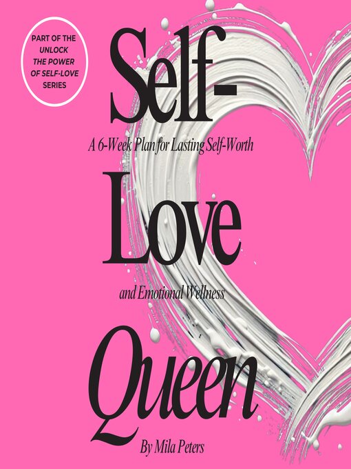 Title details for Self-Love Queen by Mila Peters - Available